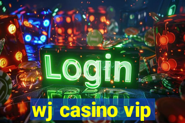 wj casino vip